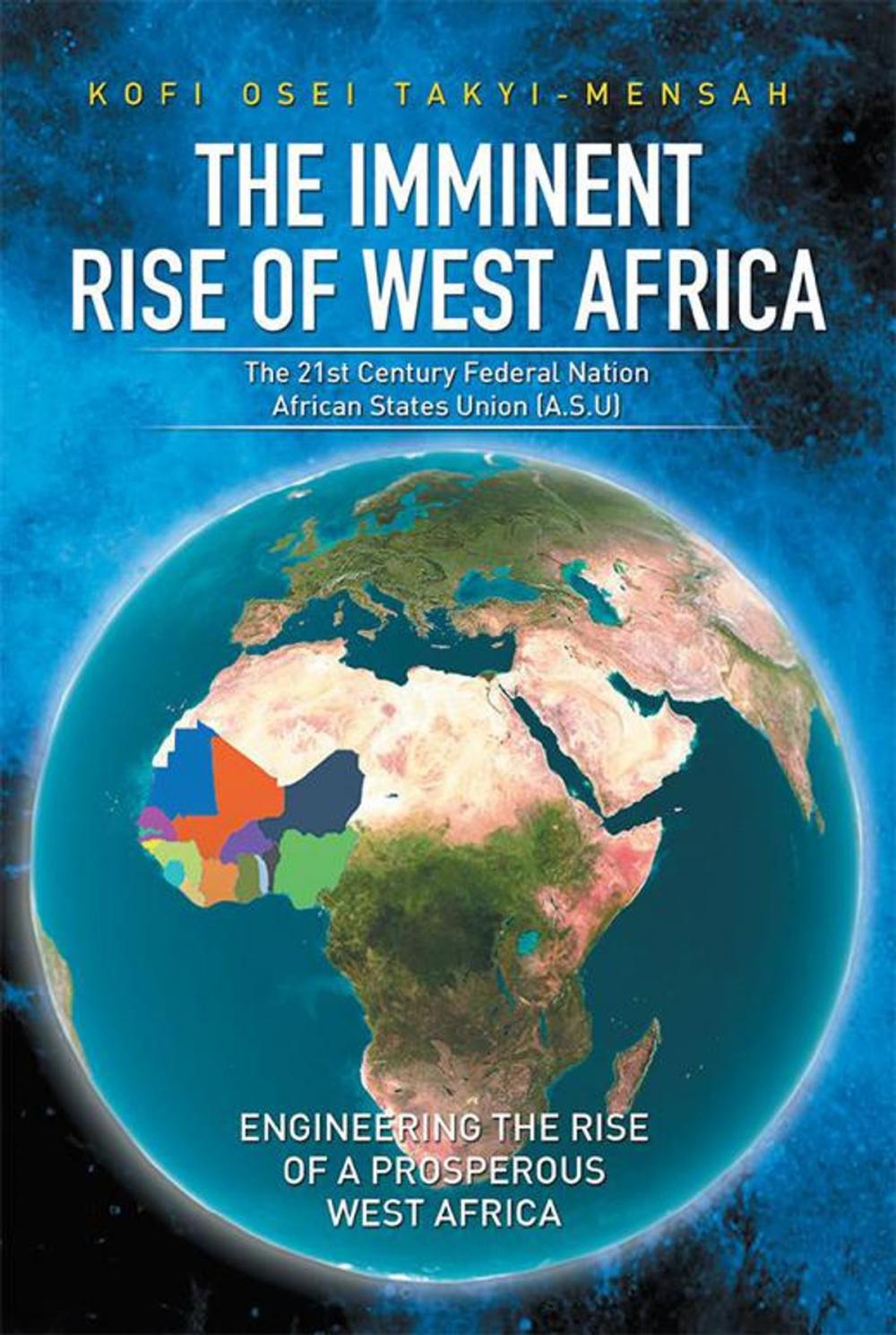 Big bigCover of The Imminent Rise of West Africa