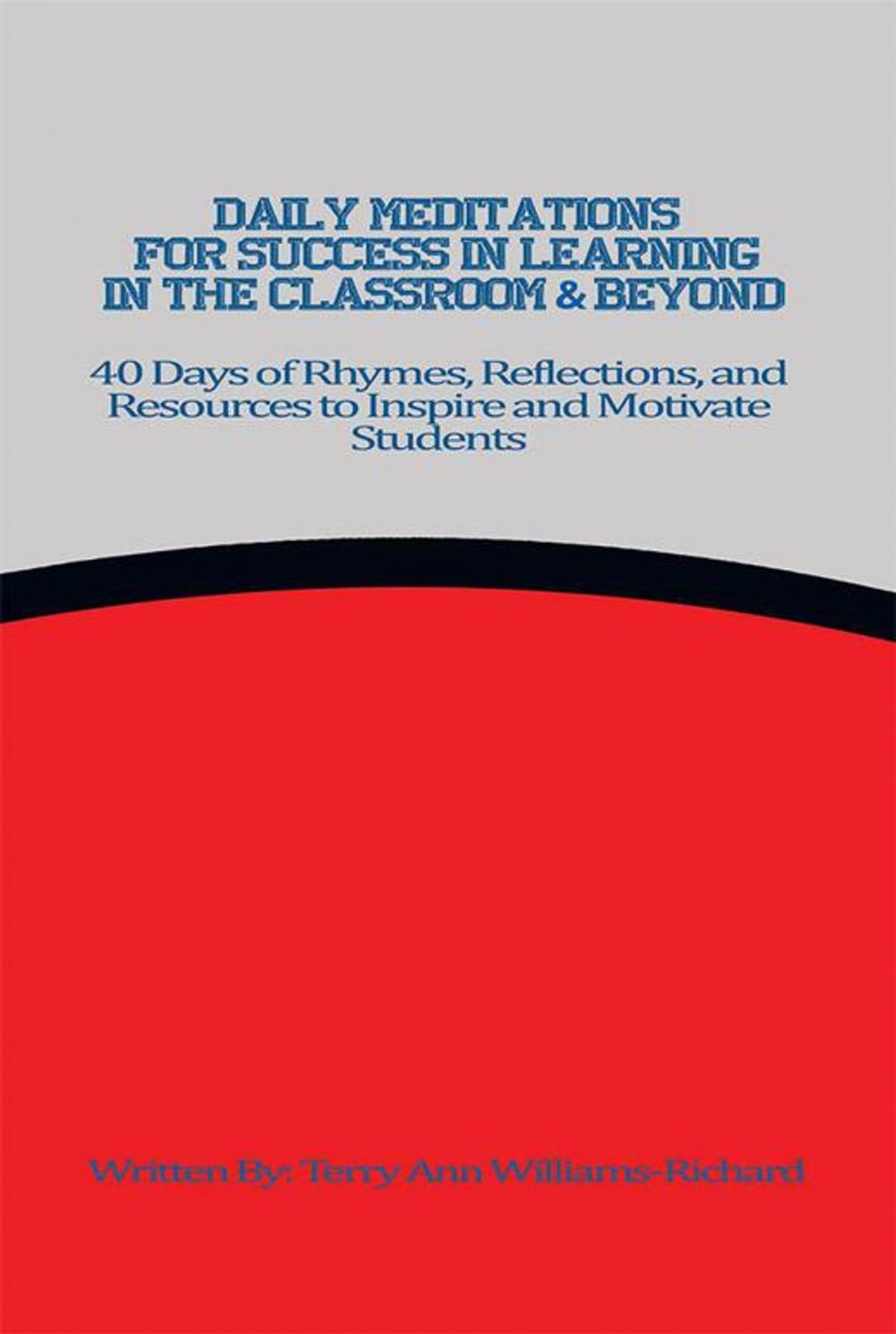 Big bigCover of Daily Meditations for Success in Learning in the Classroom & Beyond