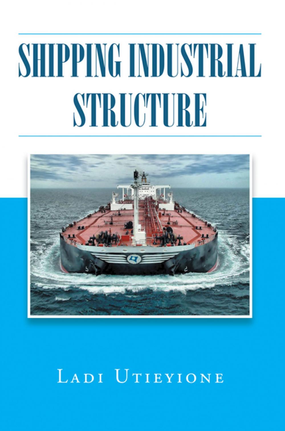 Big bigCover of Shipping Industrial Structure