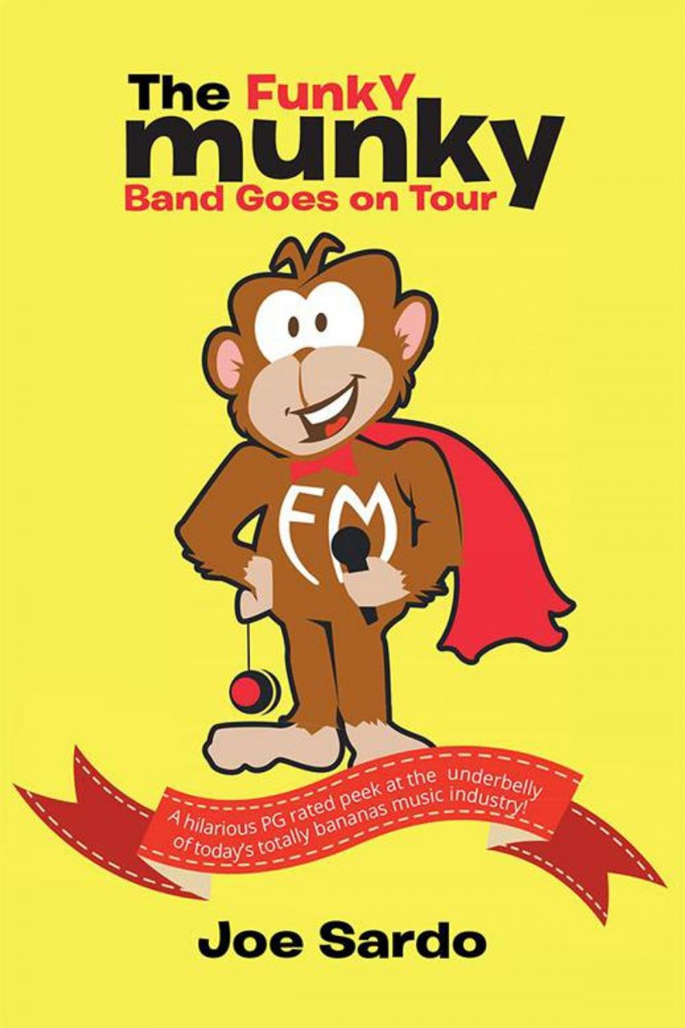 Big bigCover of “The Funky Munky Band Goes on Tour”