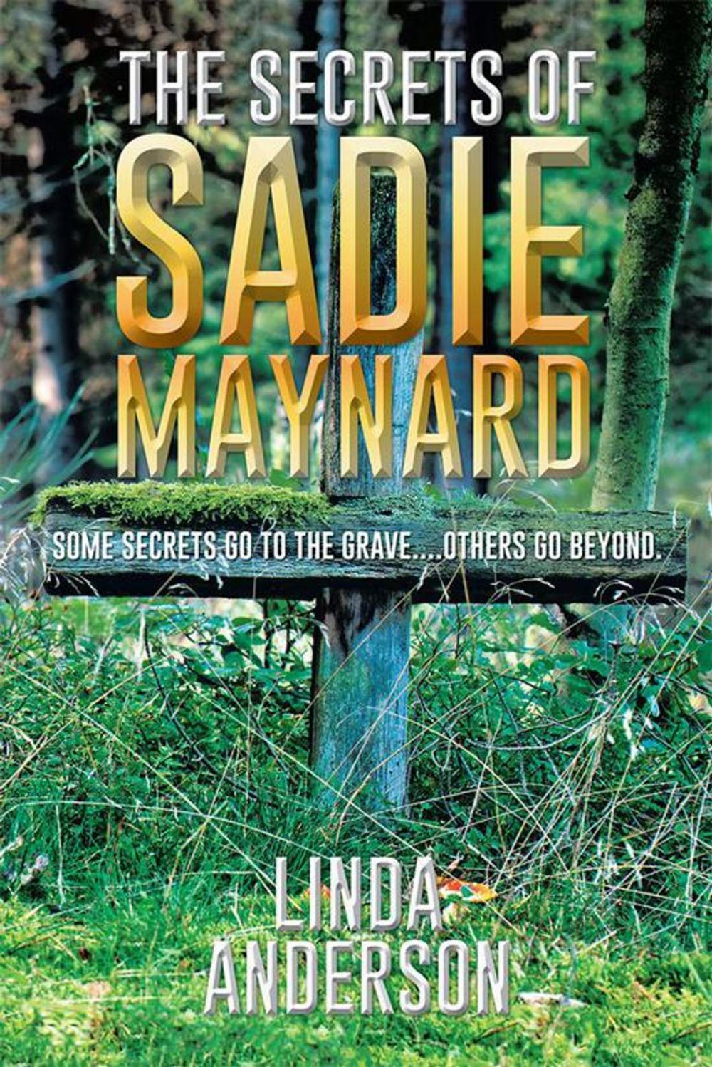 Big bigCover of The Secrets of Sadie Maynard