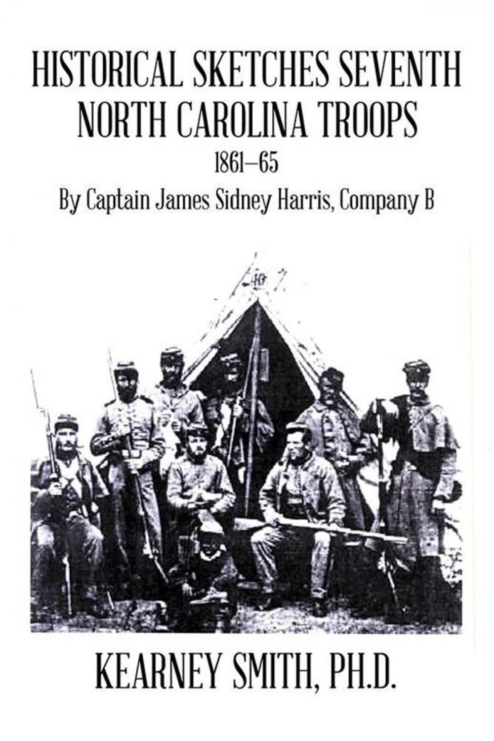 Big bigCover of Historical Sketches Seventh North Carolina Troops 1861—65