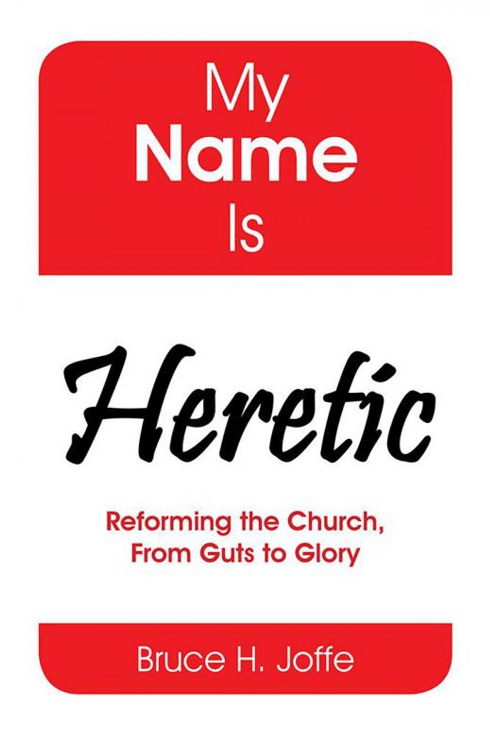 Big bigCover of My Name Is Heretic