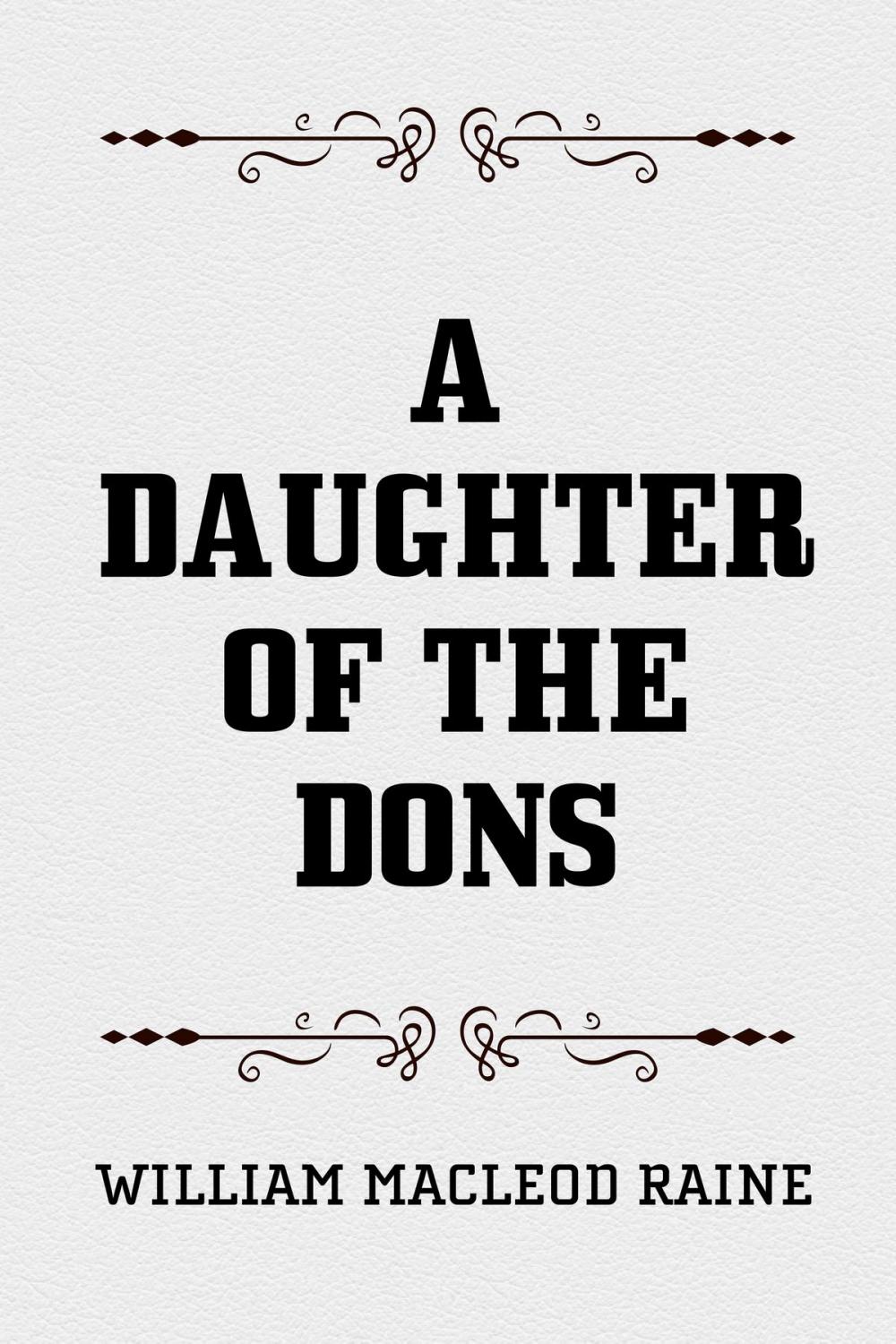 Big bigCover of A Daughter of the Dons