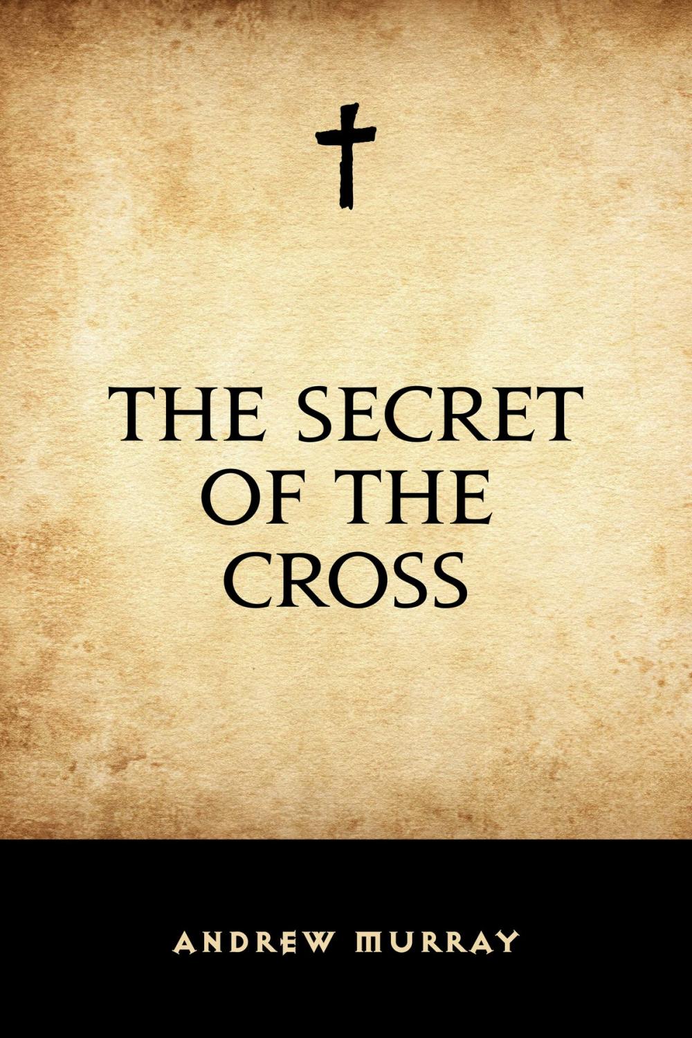 Big bigCover of The Secret of the Cross