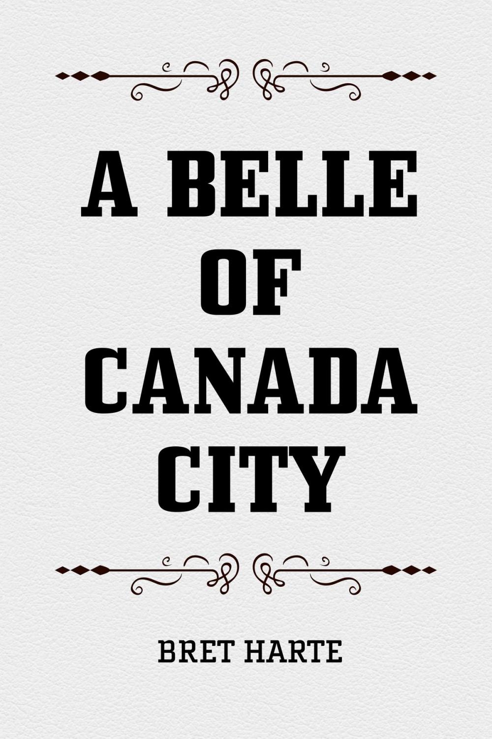 Big bigCover of A Belle of Canada City