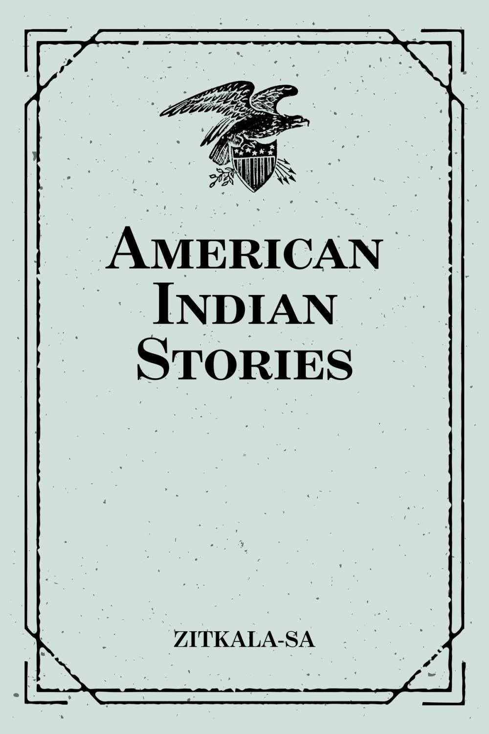 Big bigCover of American Indian Stories