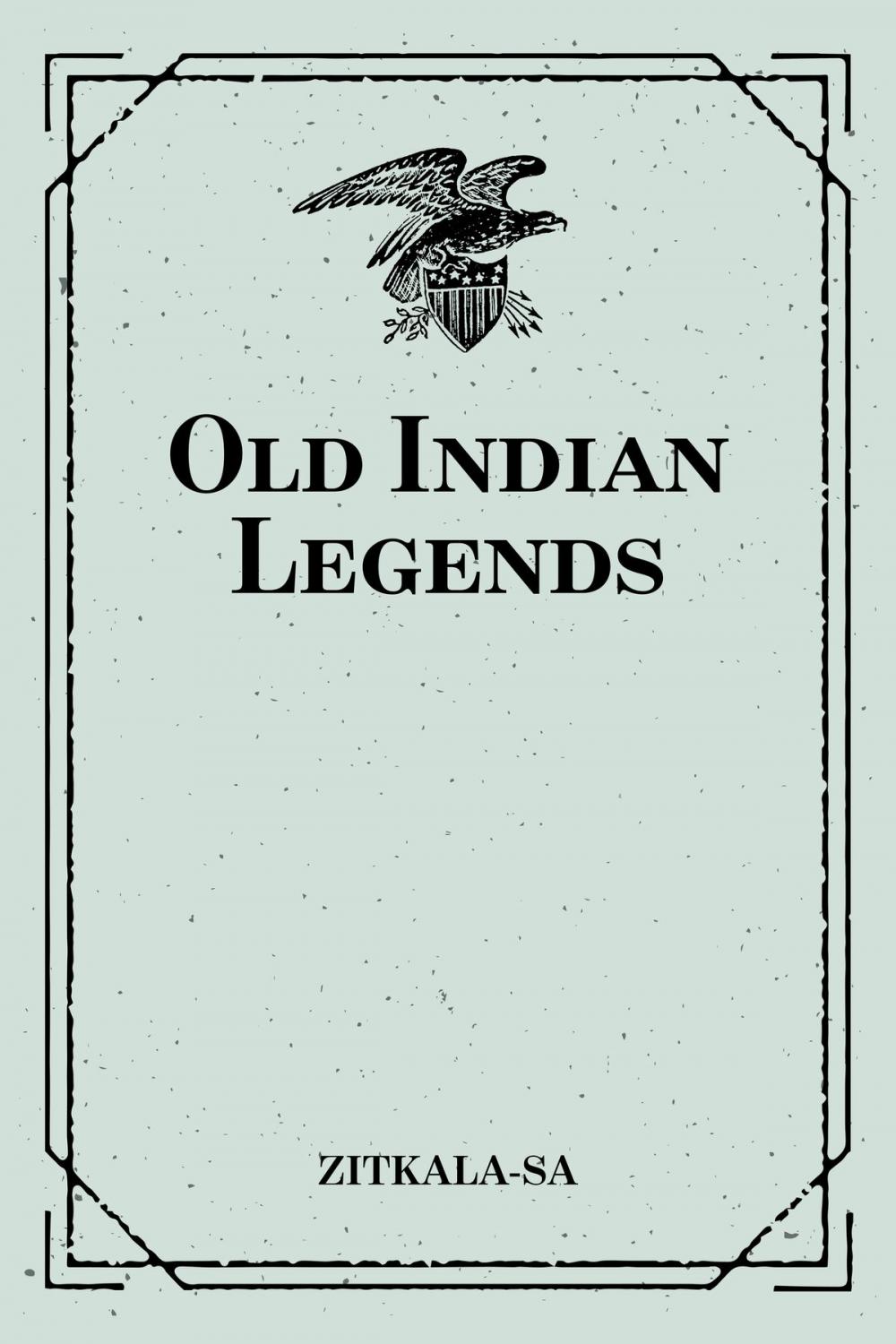 Big bigCover of Old Indian Legends