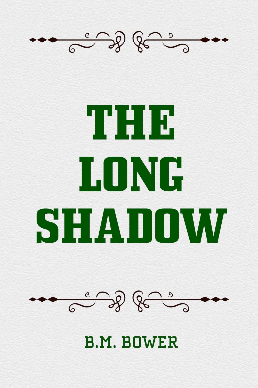 Big bigCover of The Long Shadow