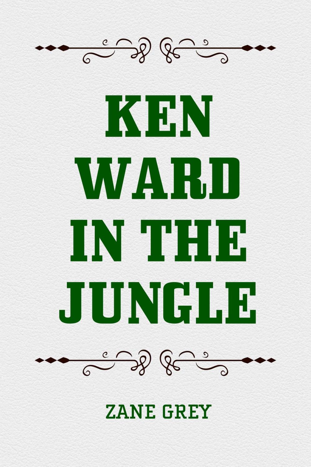 Big bigCover of Ken Ward in the Jungle