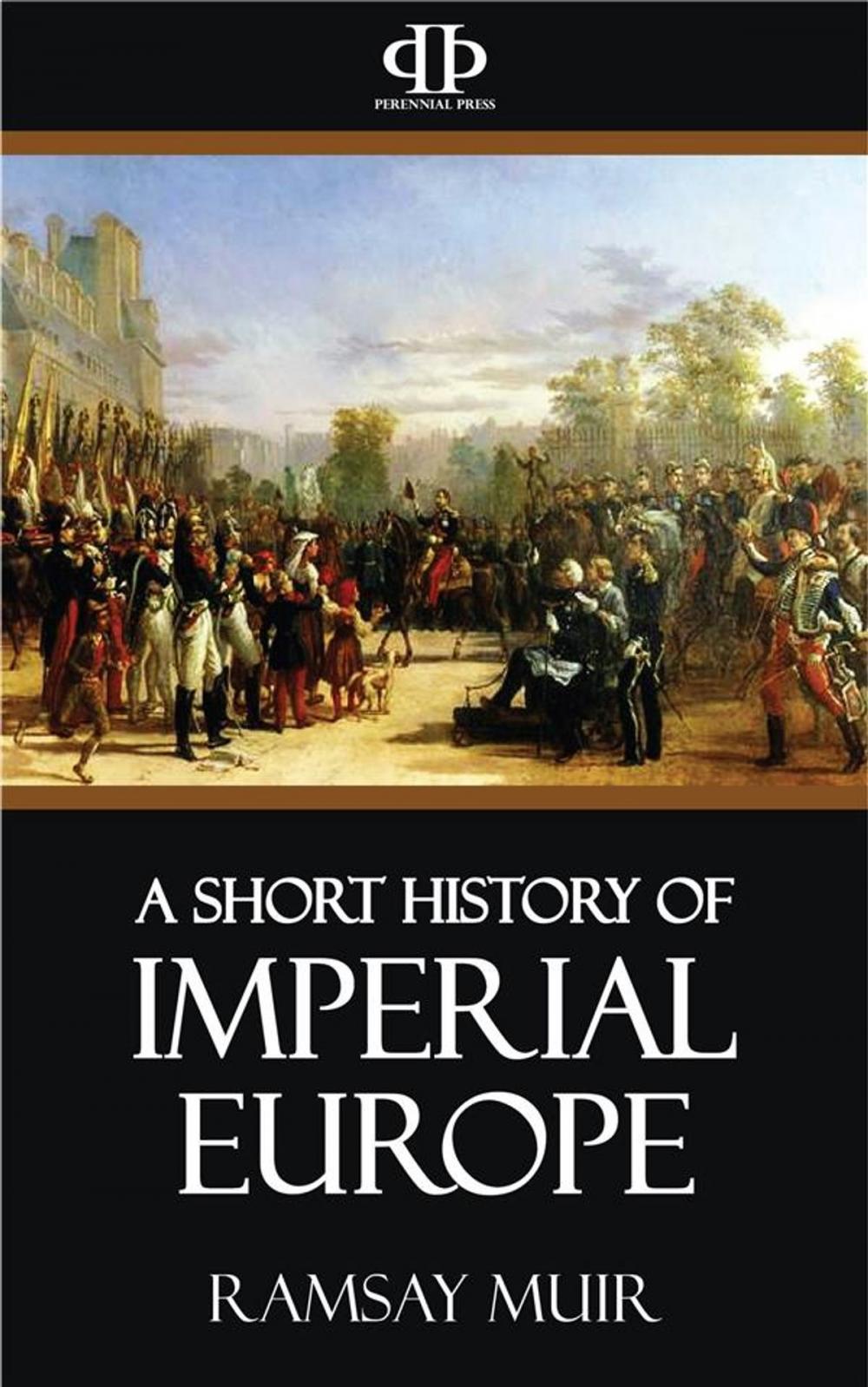 Big bigCover of A Short History of Imperial Europe