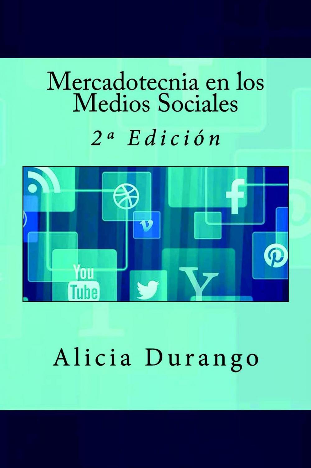 Big bigCover of Mercadotecnia en los Medios Sociales