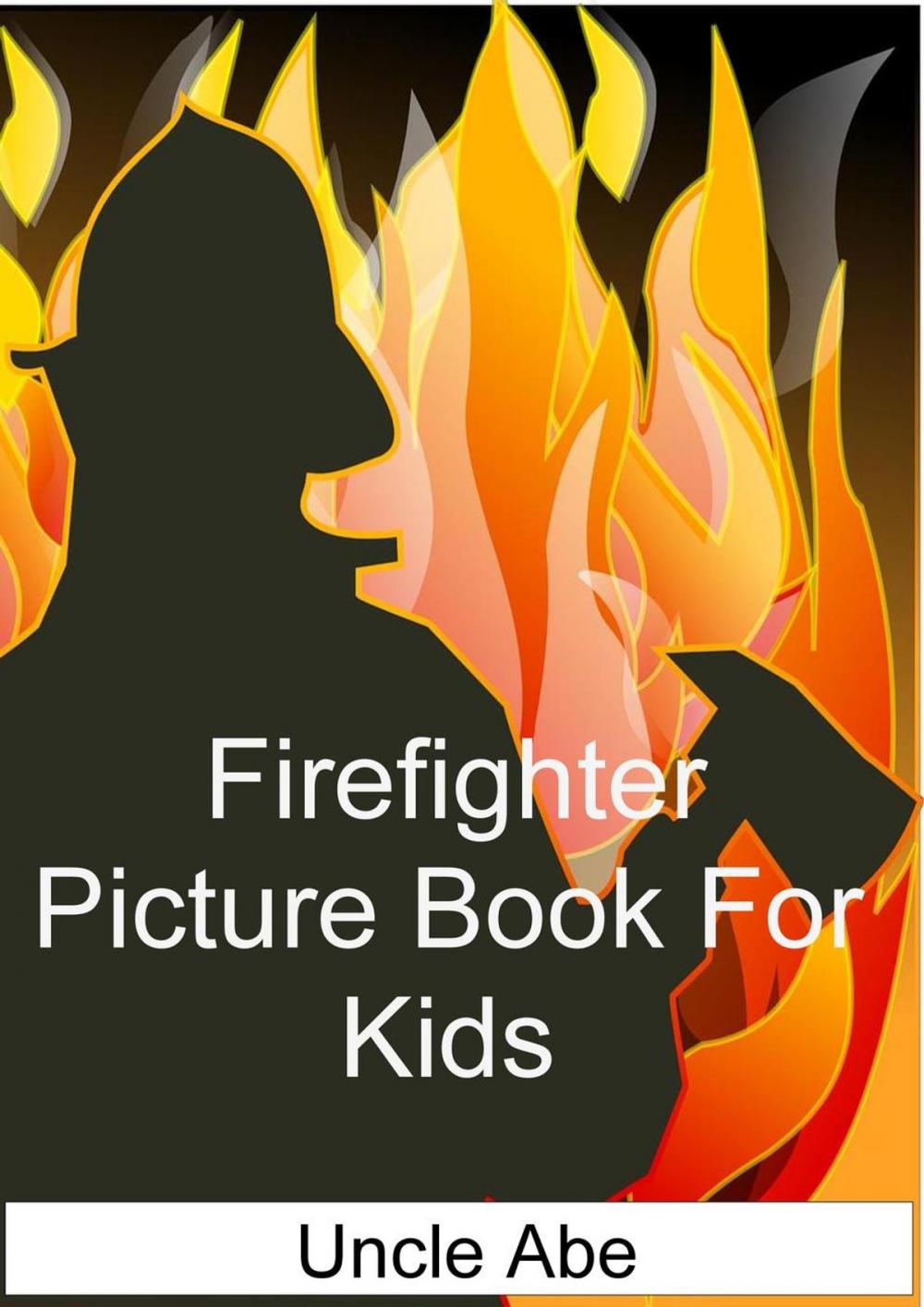 Big bigCover of Firefighter Picture Book for Kids
