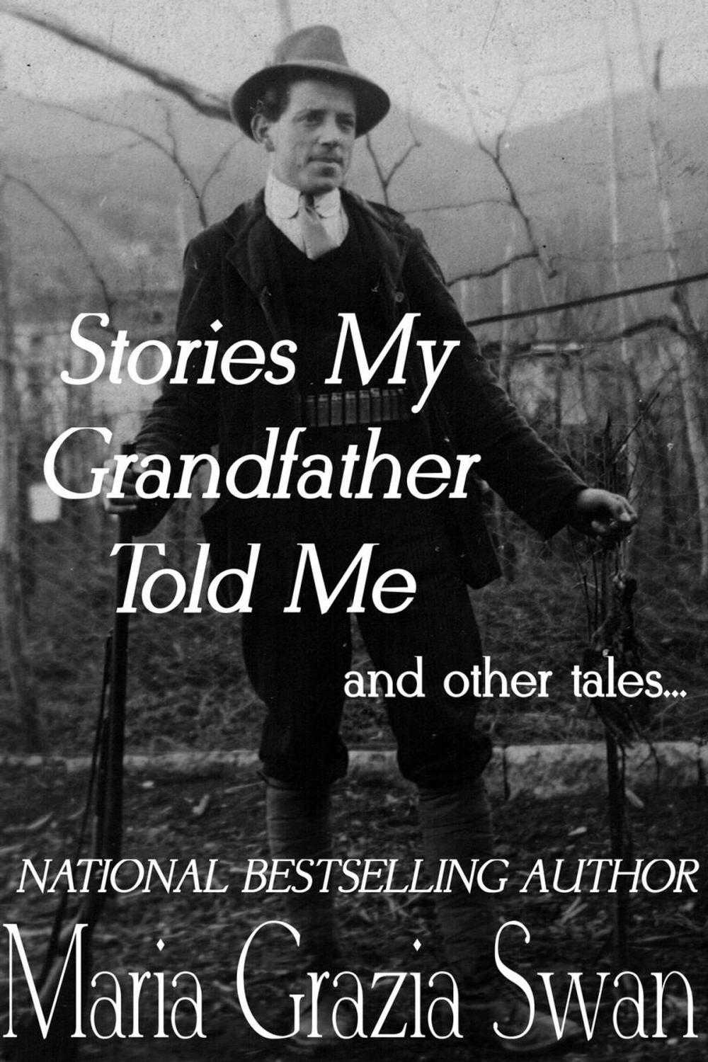 Big bigCover of Stories My Grandfather Told Me... and Other Tales