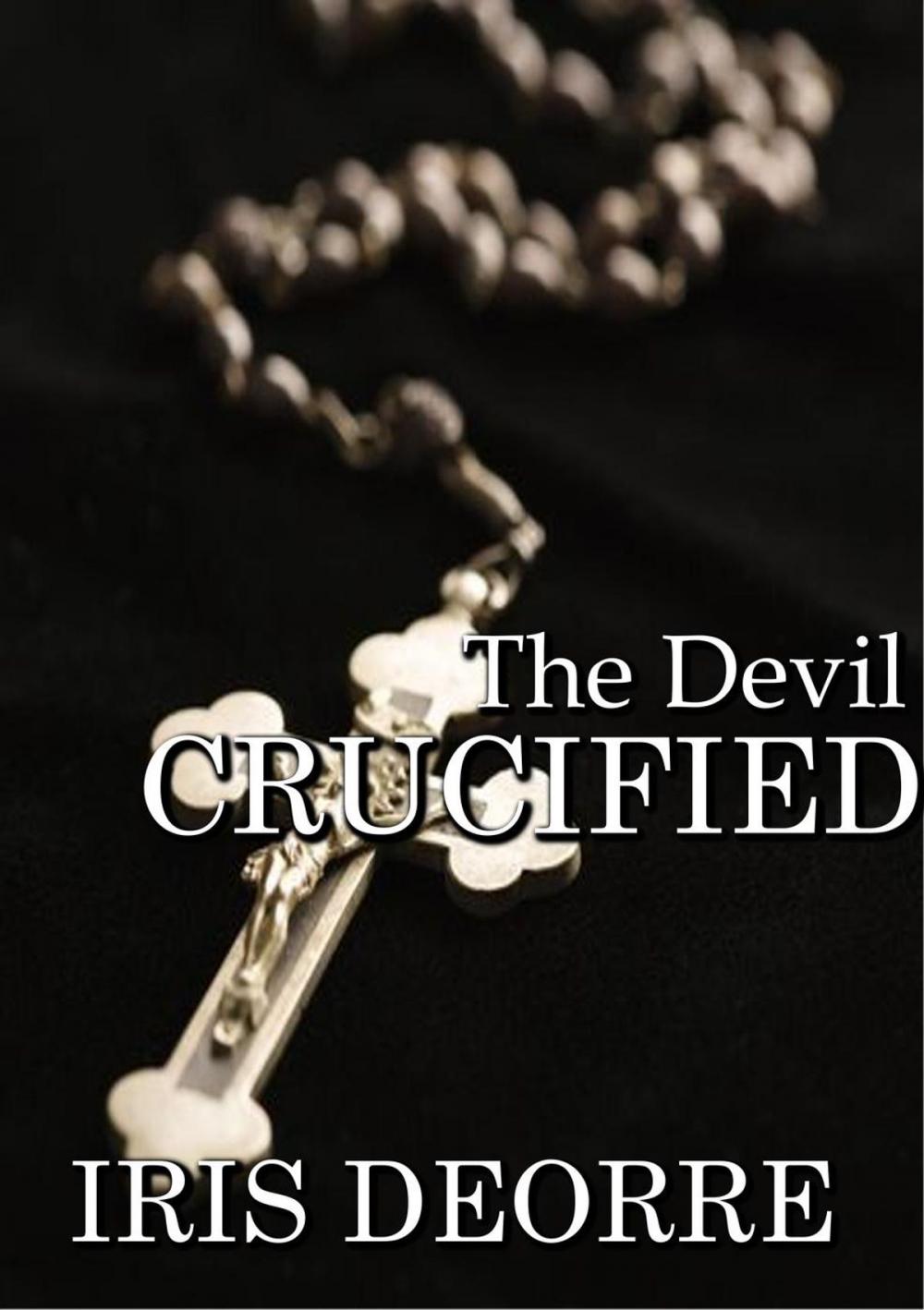 Big bigCover of The Devil Crucified