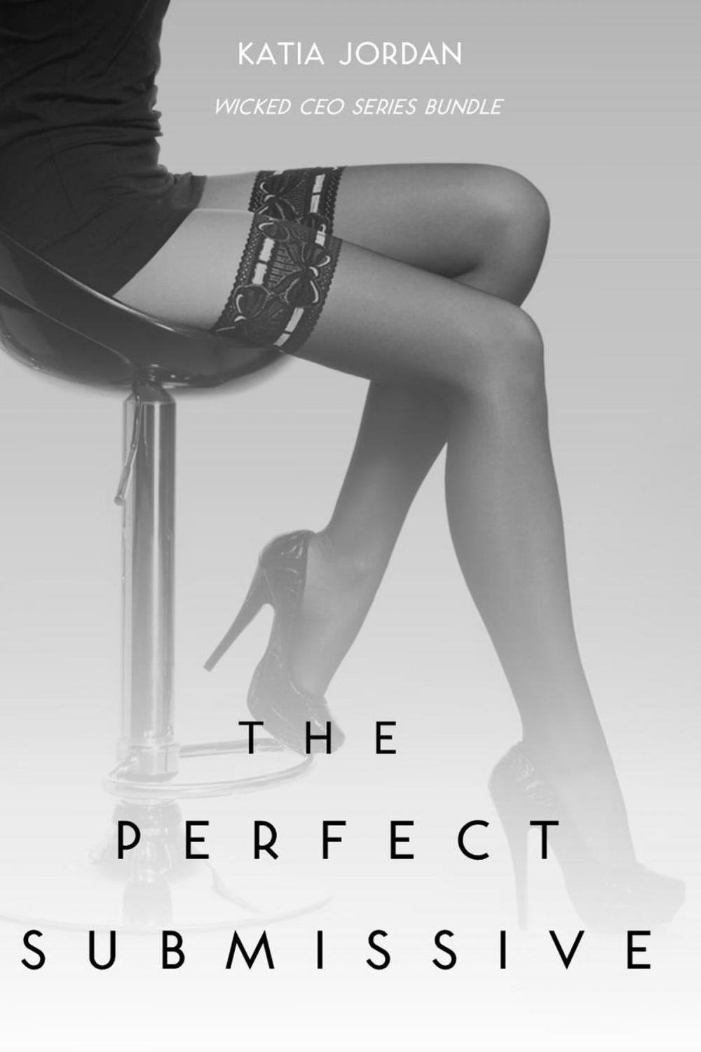 Big bigCover of The Perfect Submissive