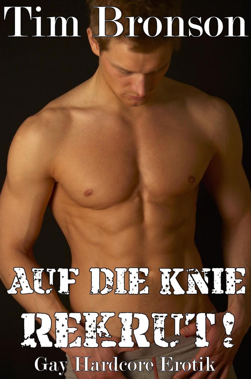 Big bigCover of Auf die Knie Rekrut!