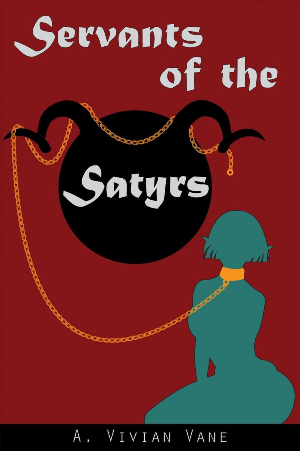 Big bigCover of Servants of the Satyrs