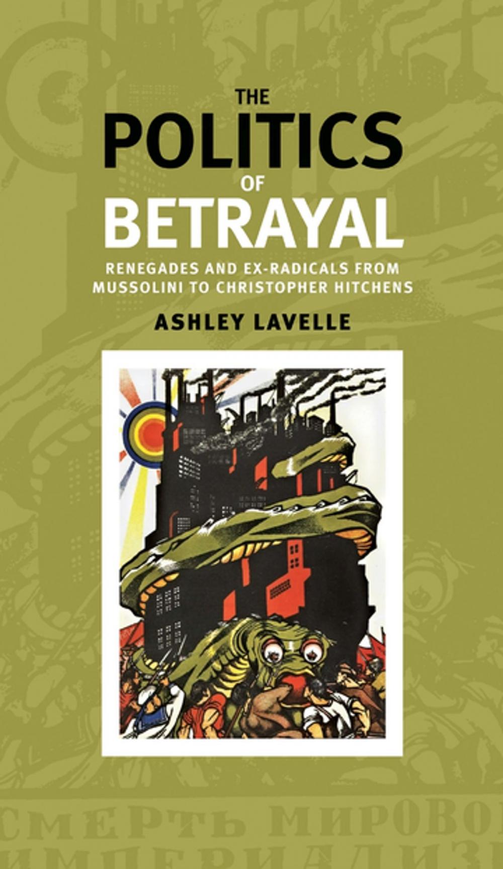 Big bigCover of The politics of betrayal