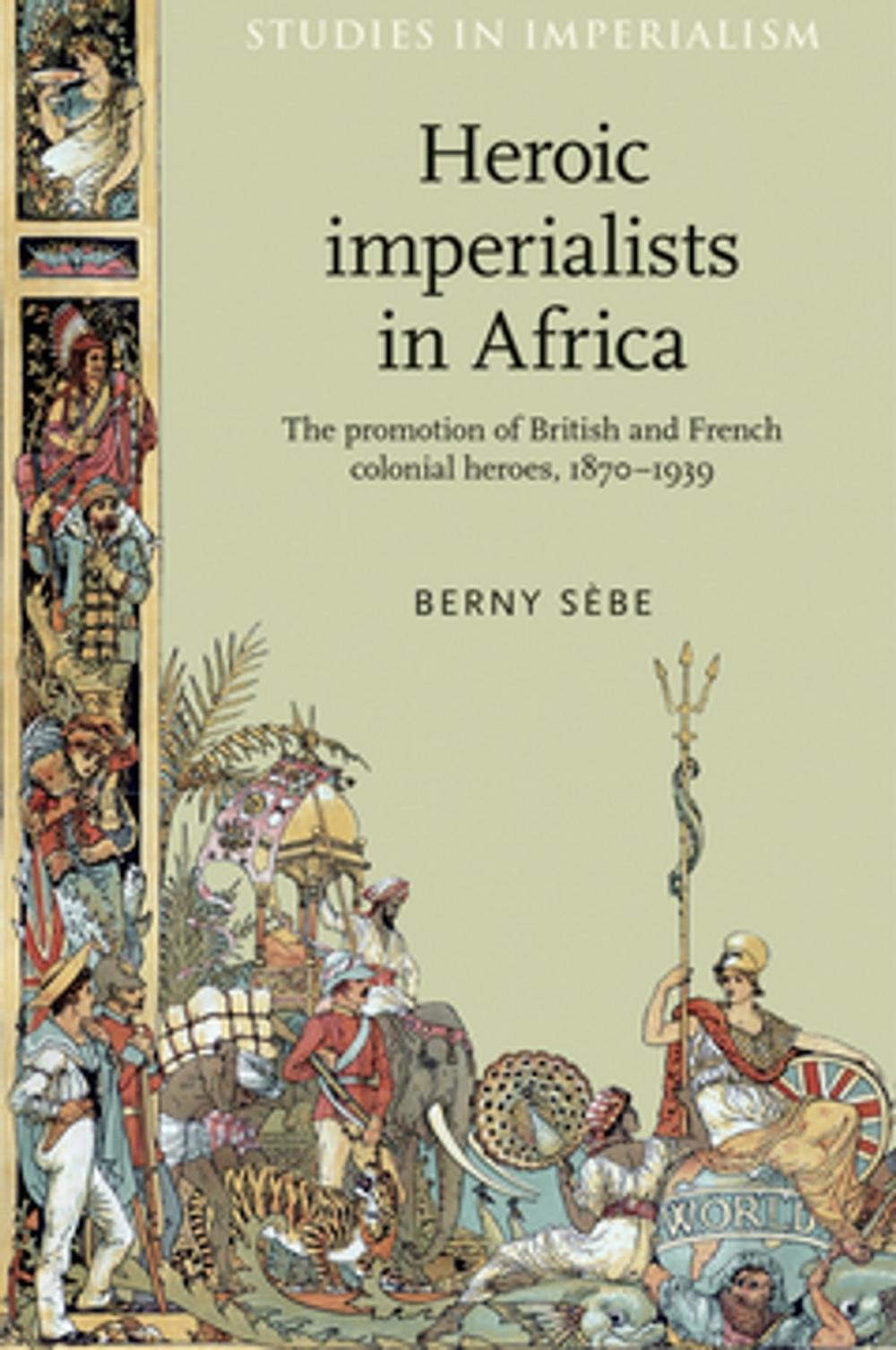 Big bigCover of Heroic imperialists in Africa