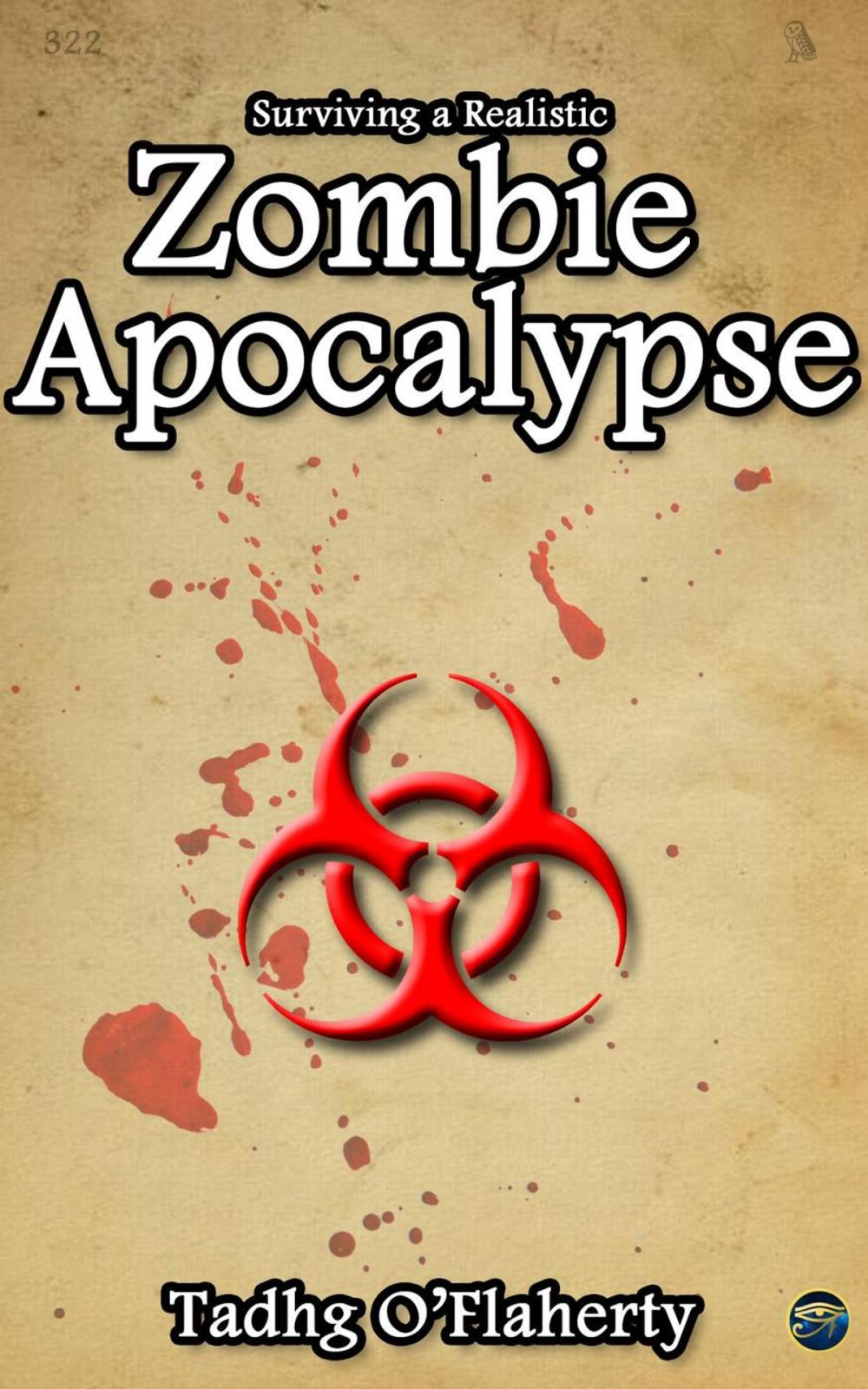 Big bigCover of Surviving a Realistic Zombie Apocalypse