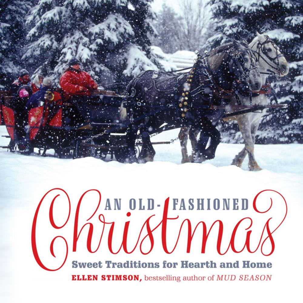 Big bigCover of An Old-Fashioned Christmas: Sweet Traditions for Hearth and Home