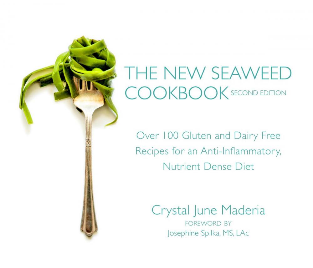 Big bigCover of The New Seaweed Cookbook, Second Edition