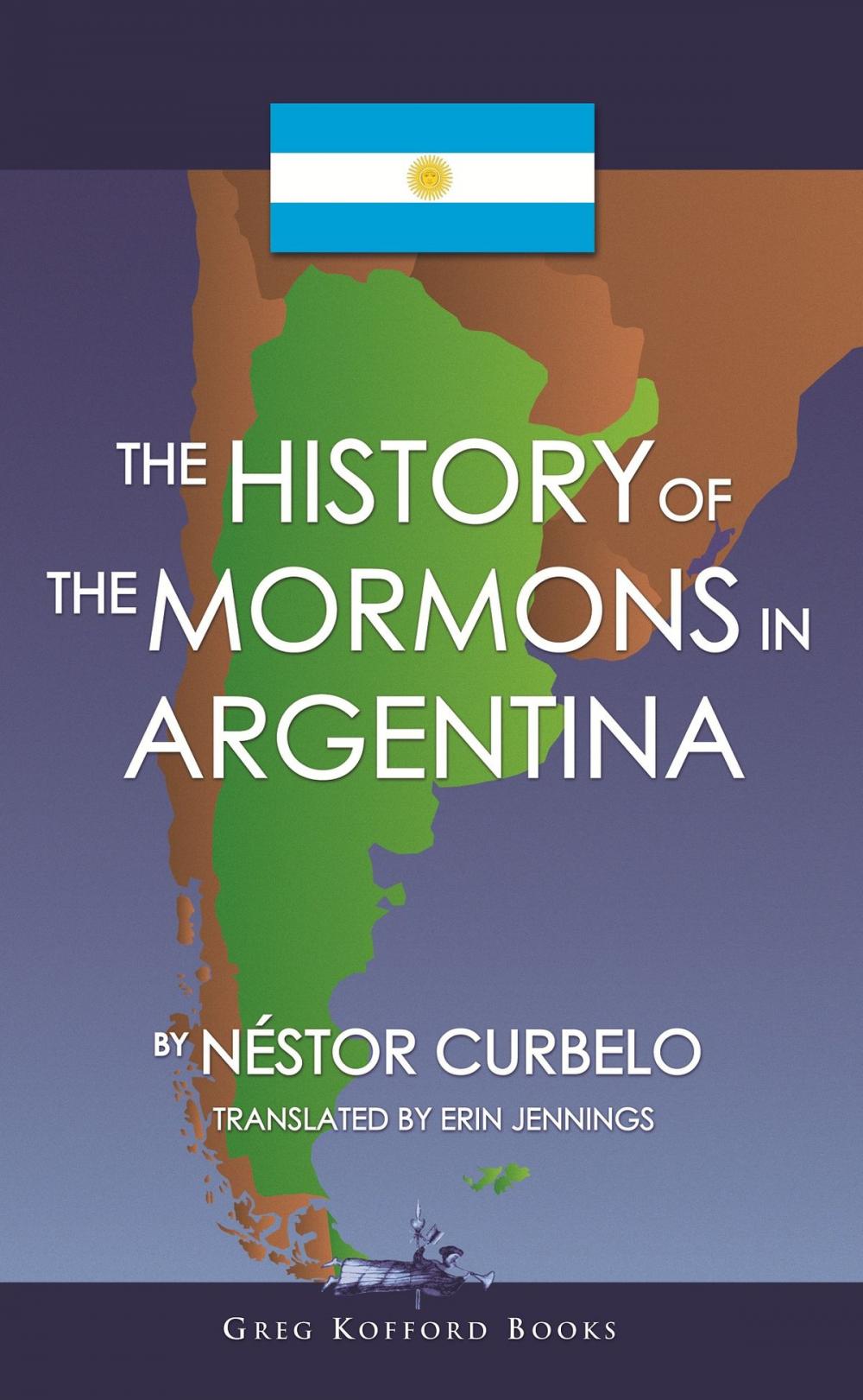 Big bigCover of The History of the Mormons in Argentina (English)