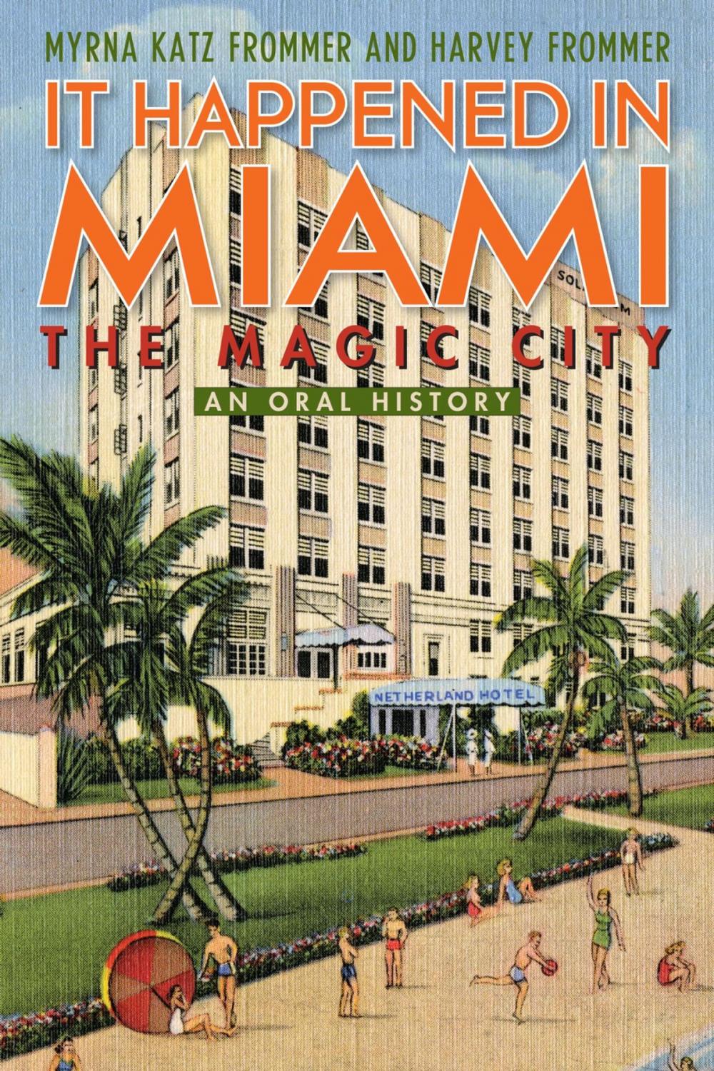 Big bigCover of It Happened in Miami, the Magic City