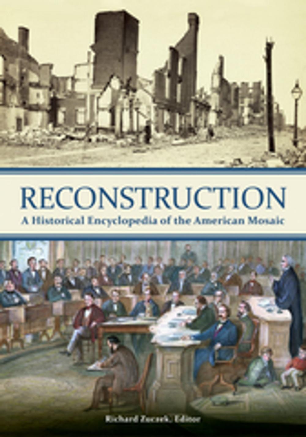 Big bigCover of Reconstruction: A Historical Encyclopedia of the American Mosaic