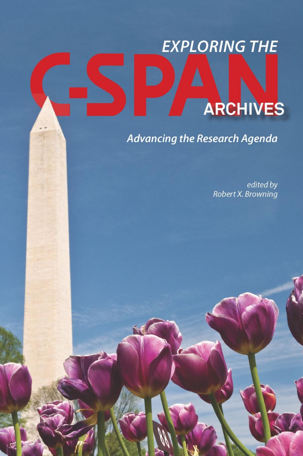 Big bigCover of Exploring the C-SPAN Archives