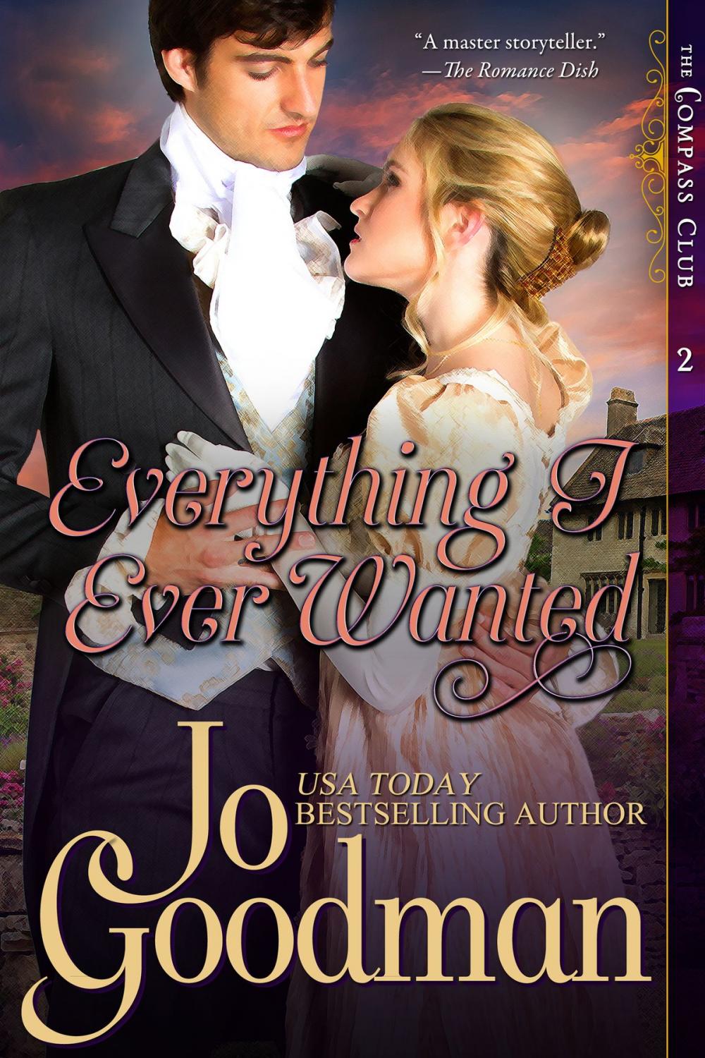 Big bigCover of Everything I Ever Wanted (The Compass Club Series, Book 2)