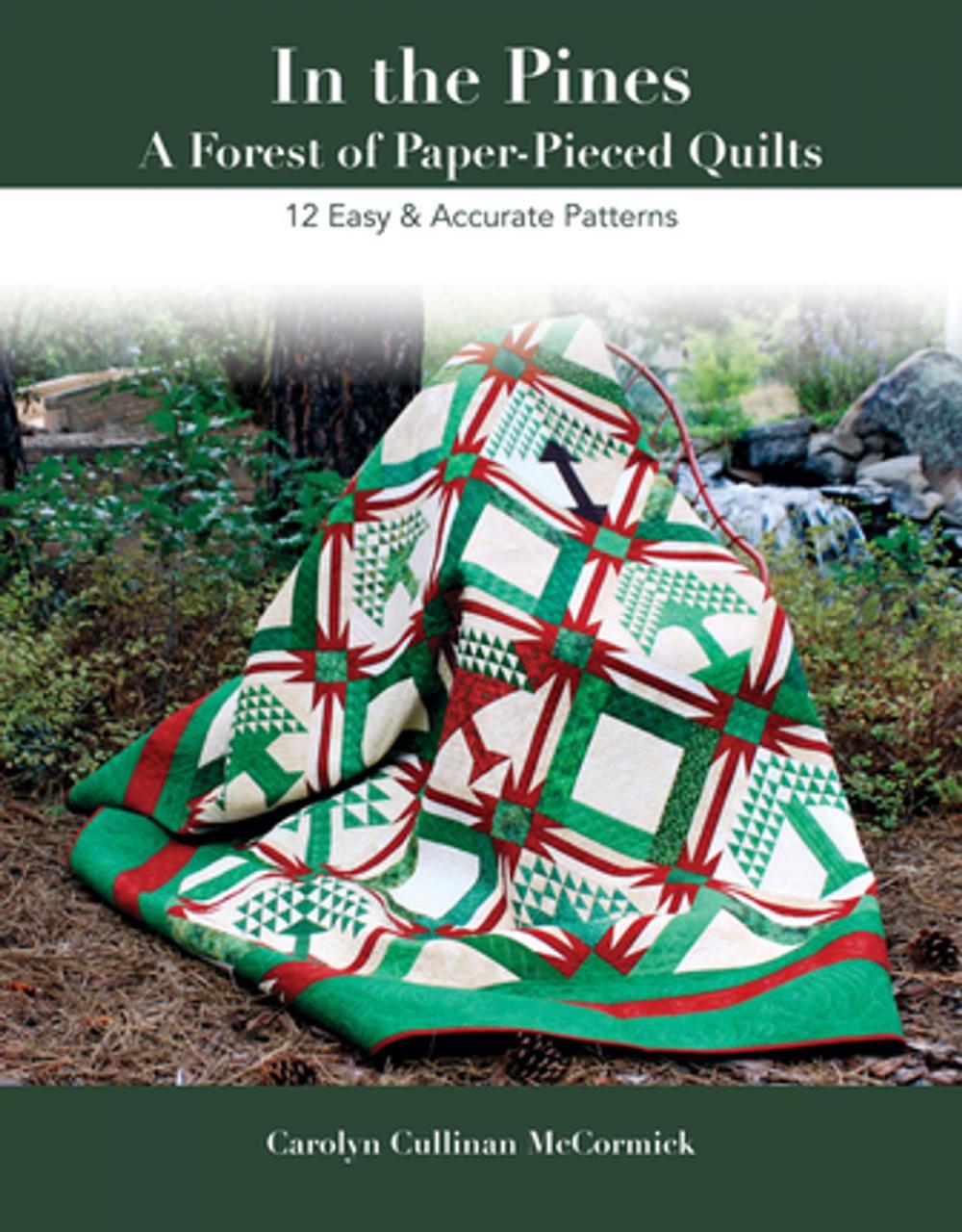 Big bigCover of In the Pines - A Forest of Paper-Pieced Quilts