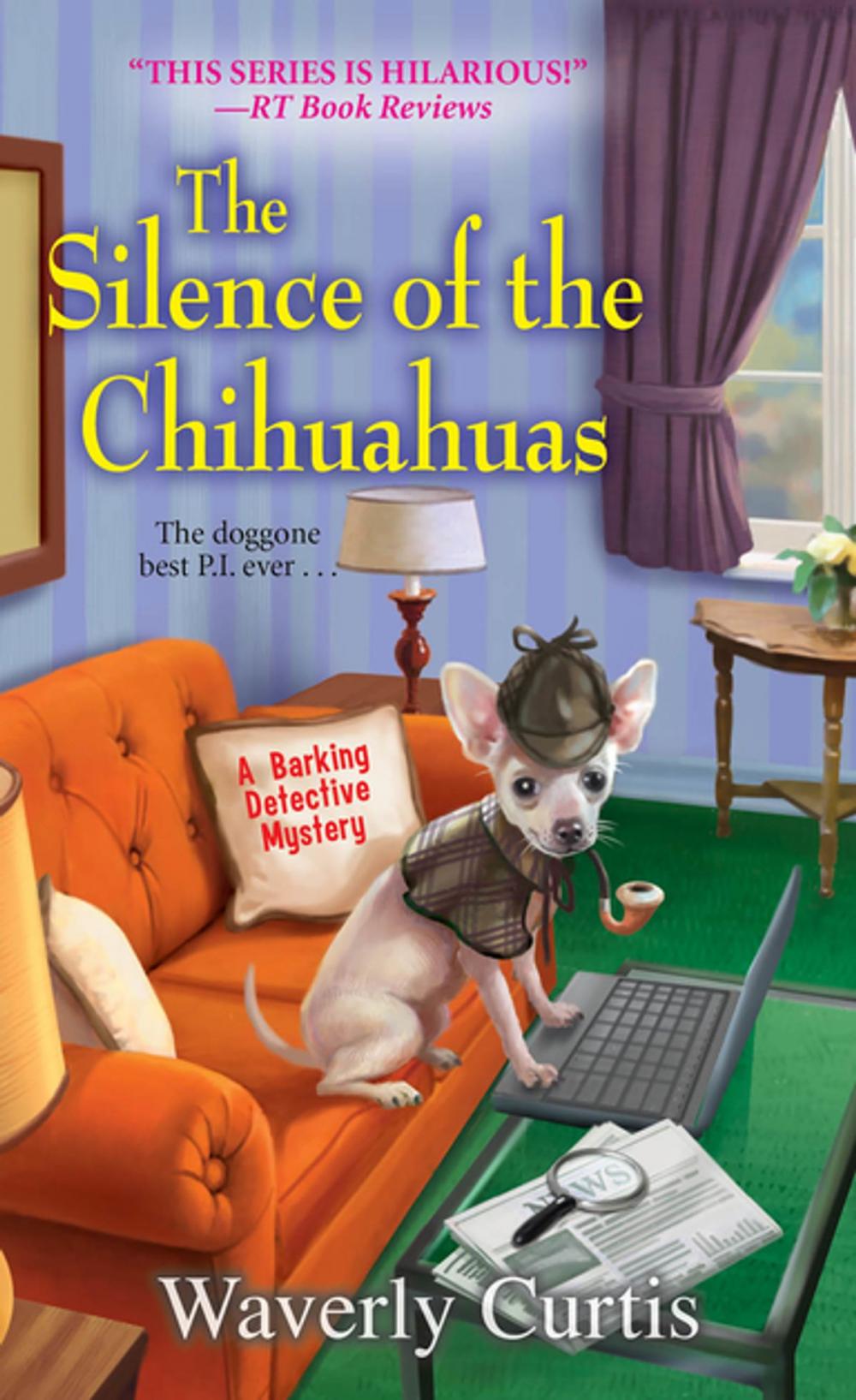 Big bigCover of The Silence of the Chihuahuas