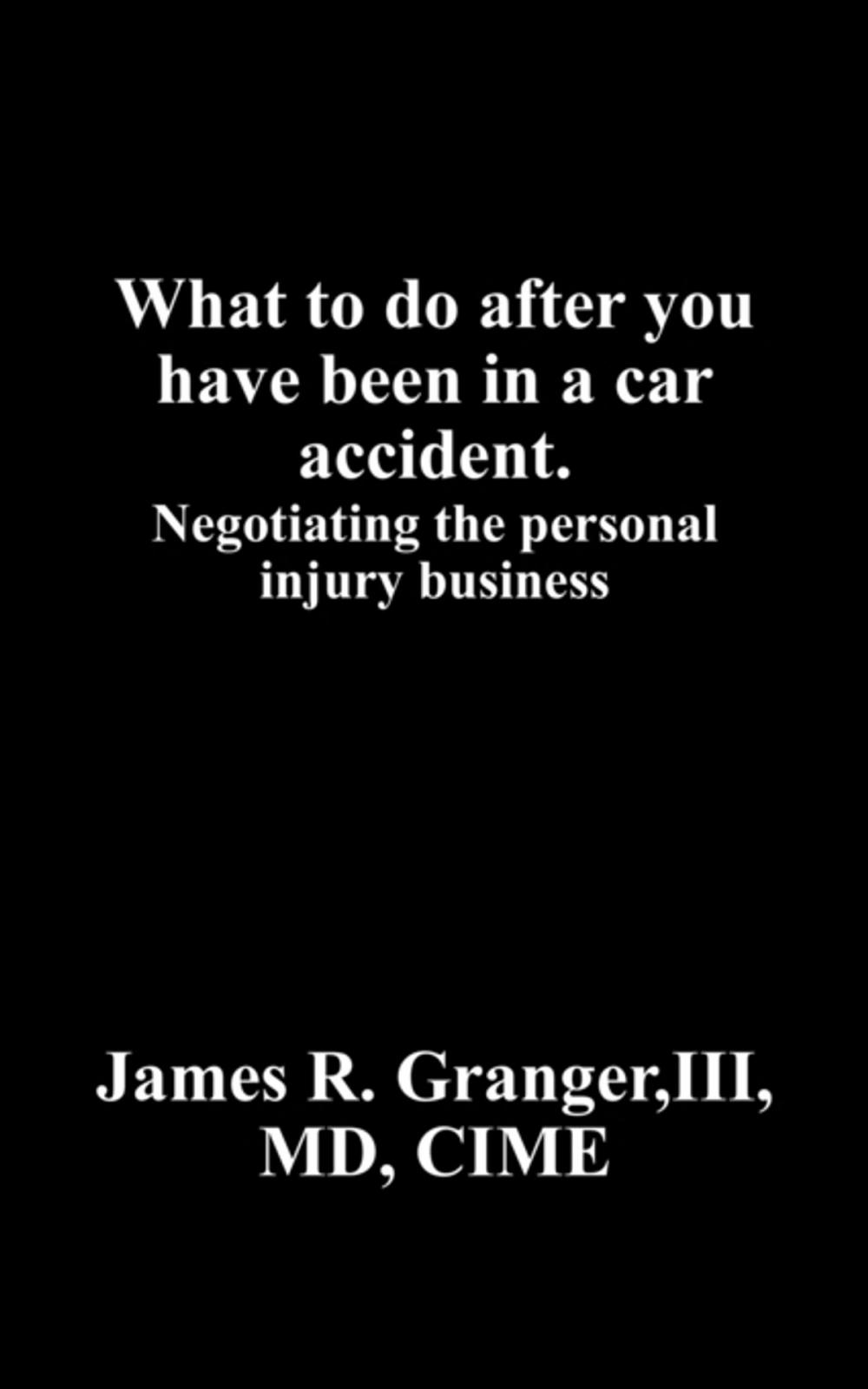 Big bigCover of What to do after you have been in a car accident.