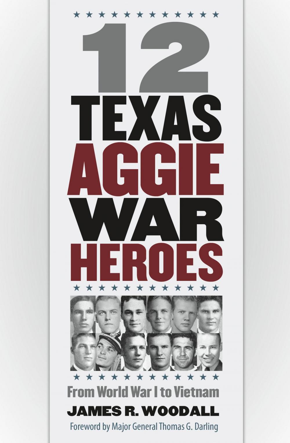 Big bigCover of Twelve Texas Aggie War Heroes