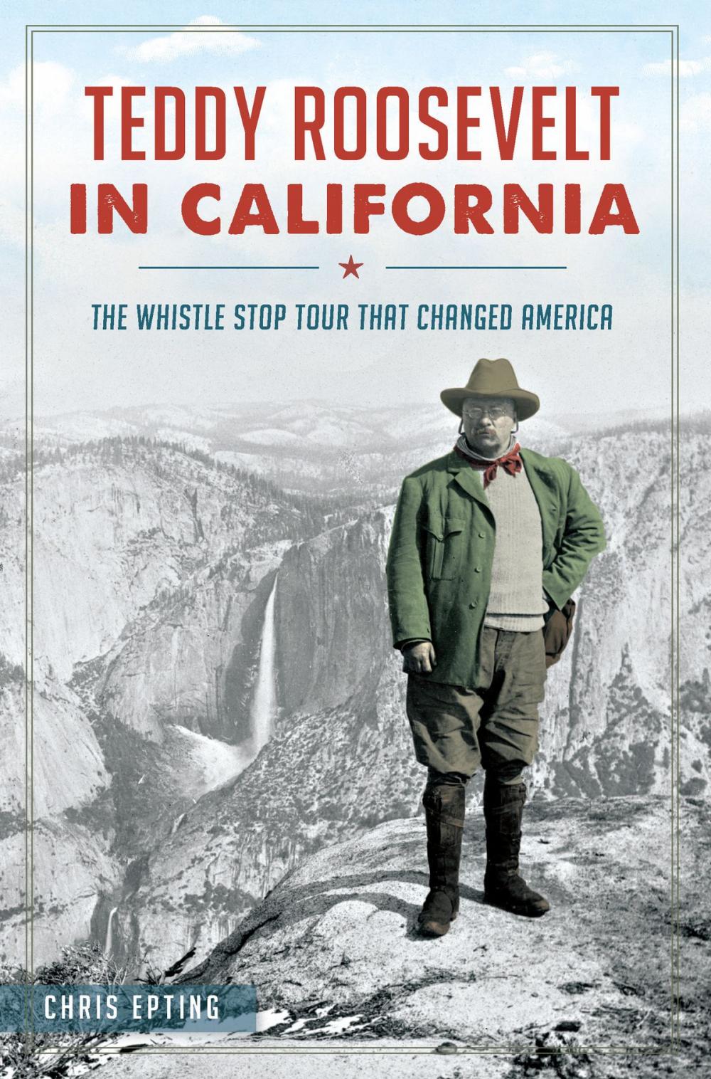 Big bigCover of Teddy Roosevelt in California