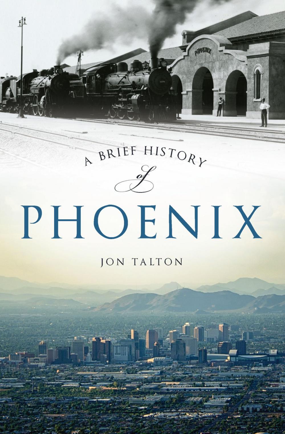 Big bigCover of A Brief History of Phoenix