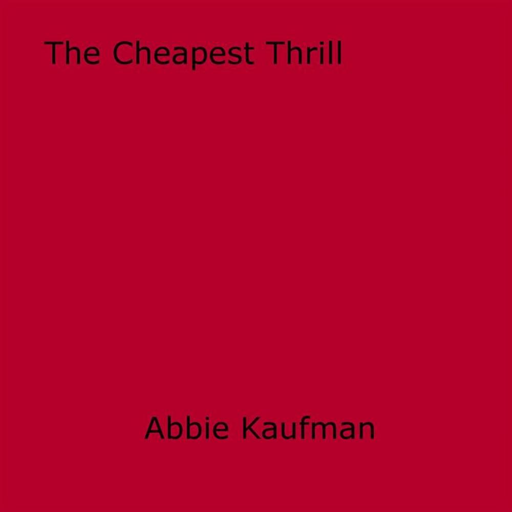 Big bigCover of The Cheapest Thrill