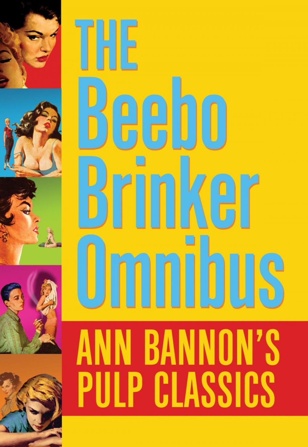 Big bigCover of The Beebo Brinker Omnibus