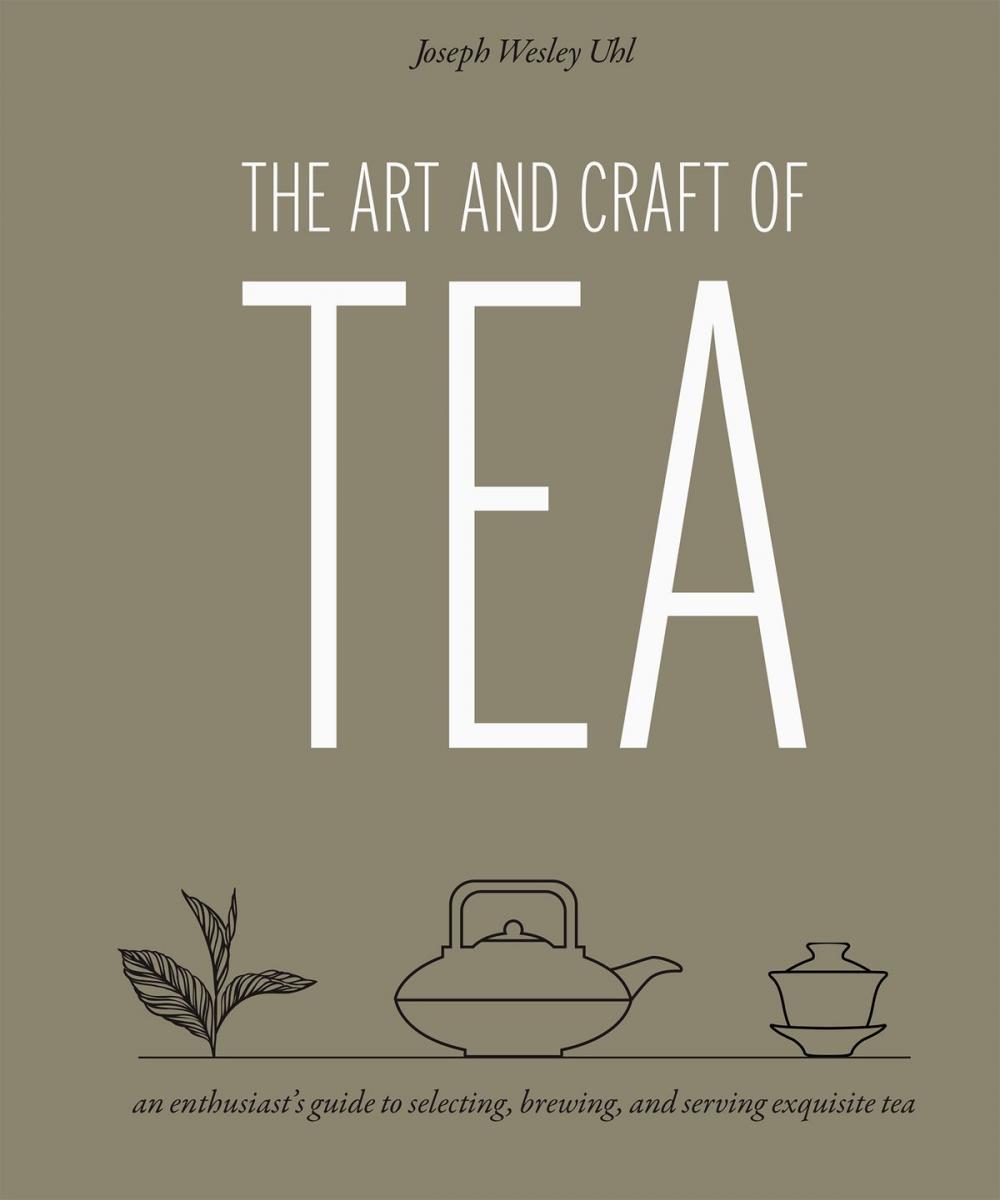 Big bigCover of The Art and Craft of Tea