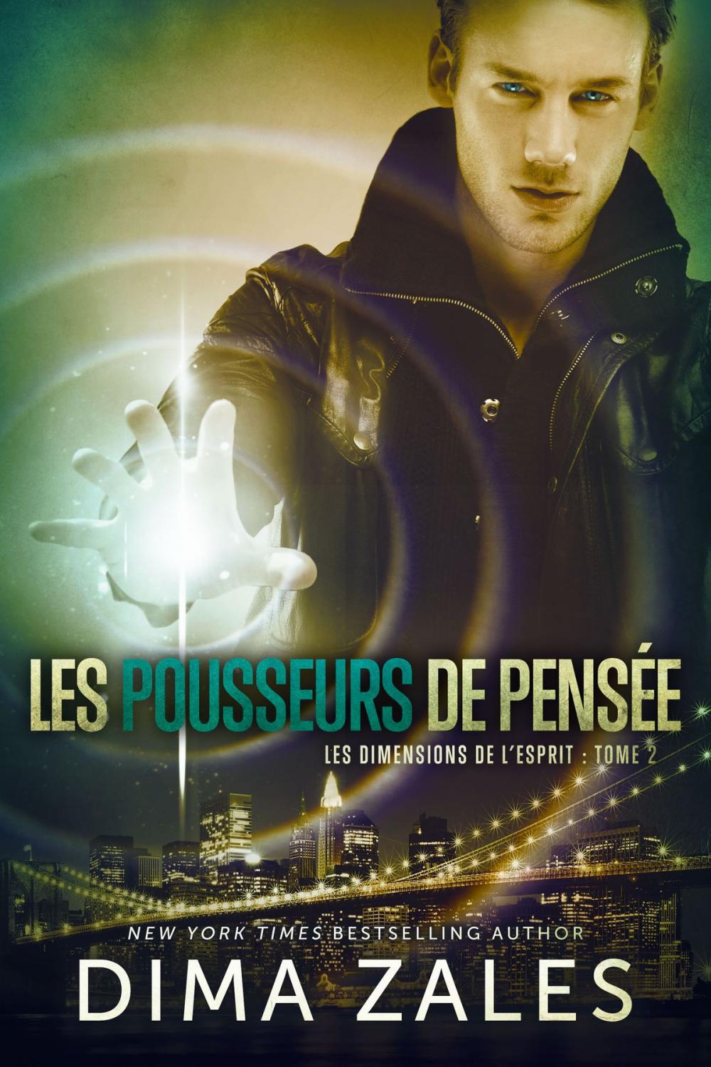 Big bigCover of Les Pousseurs de pensée (Les Dimensions de l’esprit : Tome 2)