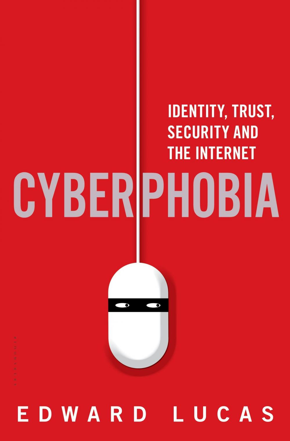 Big bigCover of Cyberphobia