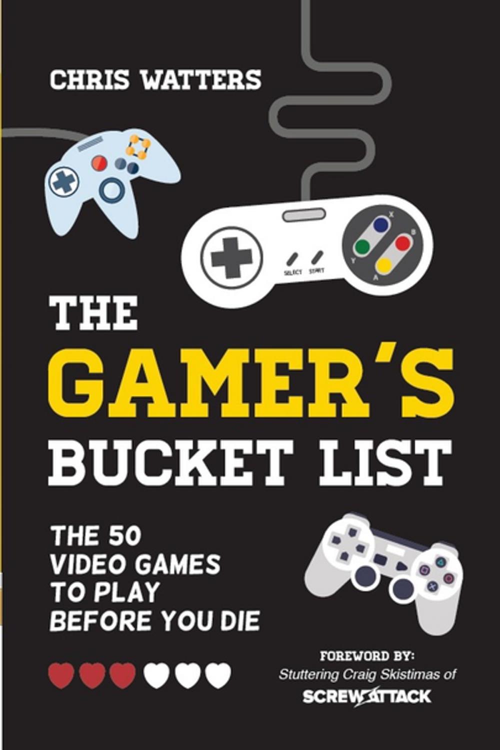 Big bigCover of The Gamer's Bucket List