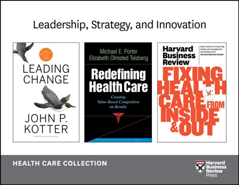 Big bigCover of Leadership, Strategy, and Innovation: Health Care Collection (8 Items)