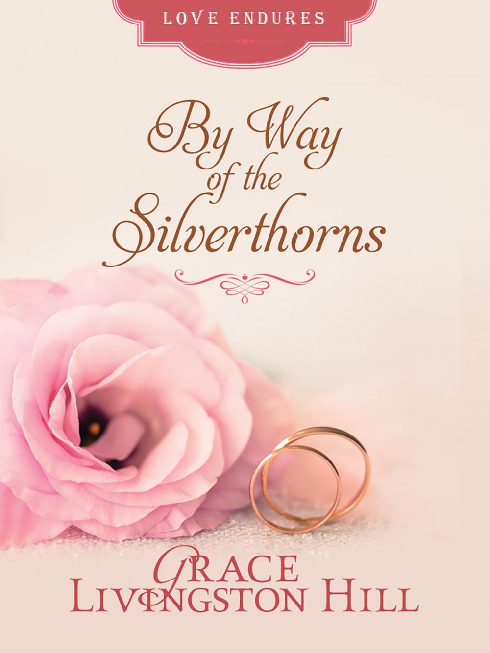 Big bigCover of By Way of the Silverthorns