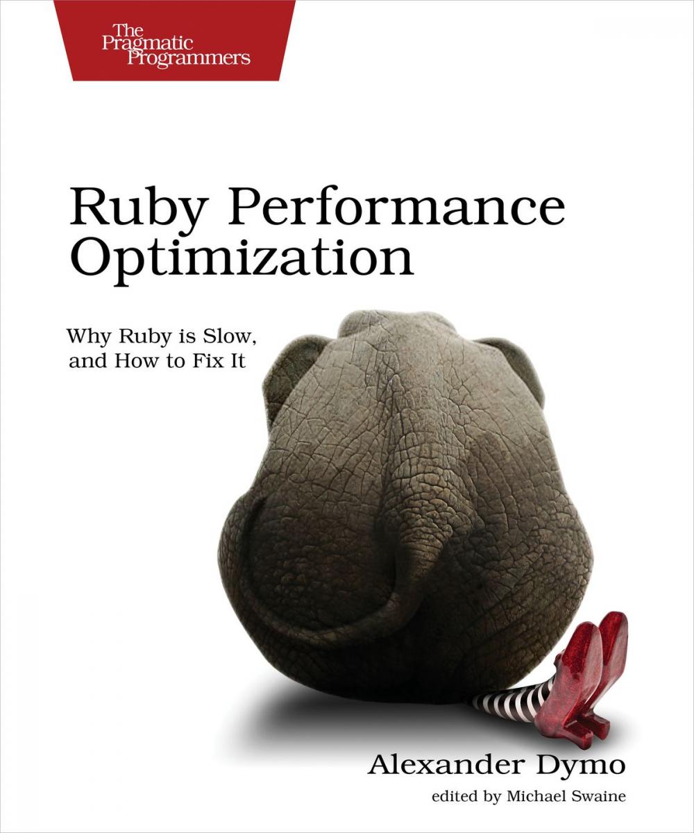 Big bigCover of Ruby Performance Optimization