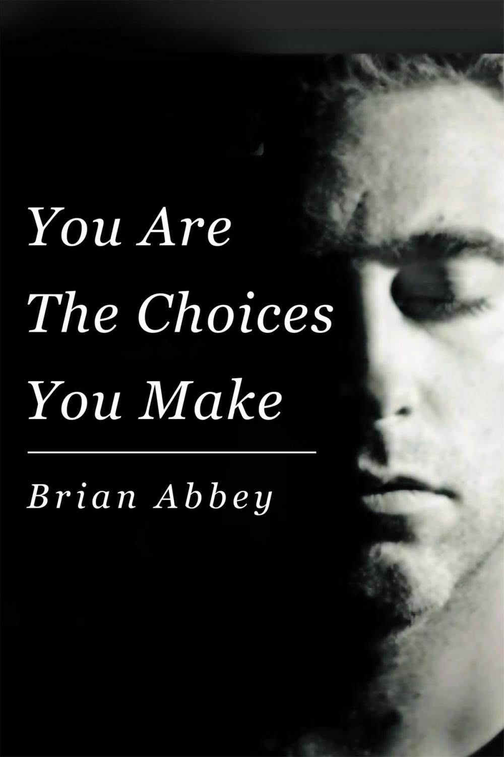 Big bigCover of You Are The Choices You Make