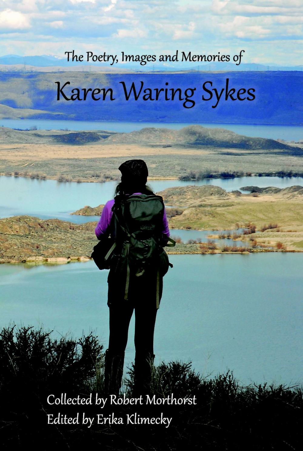 Big bigCover of The Poetry, Images and Memories of Karen Waring Sykes