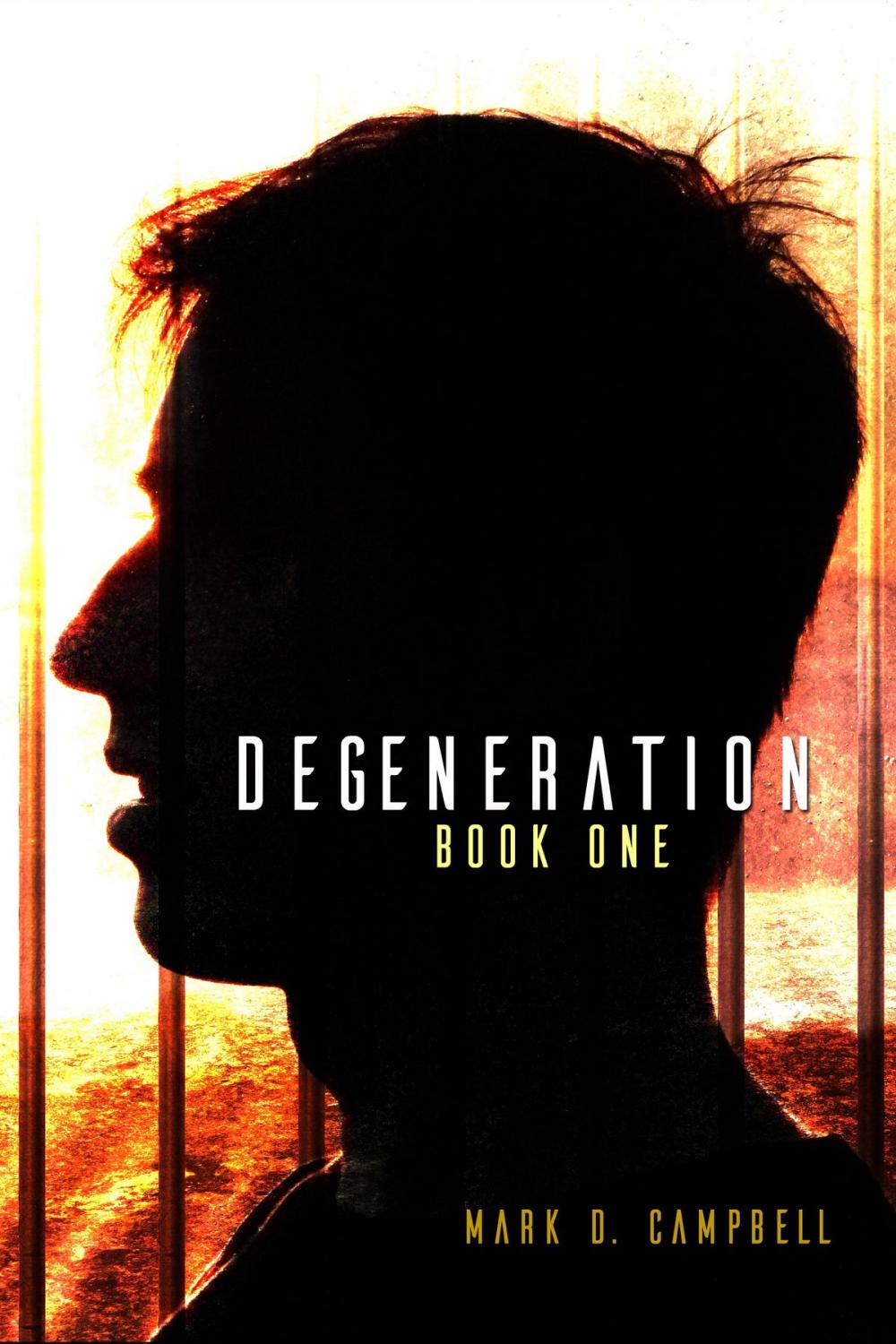 Big bigCover of Degeneration (Degeneration Book 1)